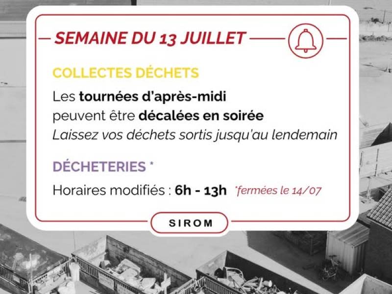 Fortes chaleurs : impact sur la collecte et les déchèteries