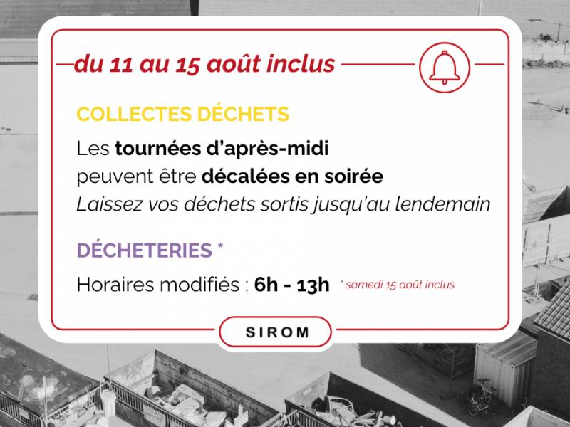 Du mardi 11 au samedi 15 août, horaires adaptés...
